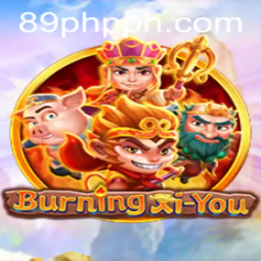 Discovering the Adventure of BurningXiYou: A Gaming Experience for 89PHP