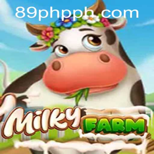 MilkyFarm: A Gaming Adventure for Enthusiasts at 89PHP